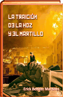 LA TRAICIÓN DE LA HOZ Y EL MARTILLO